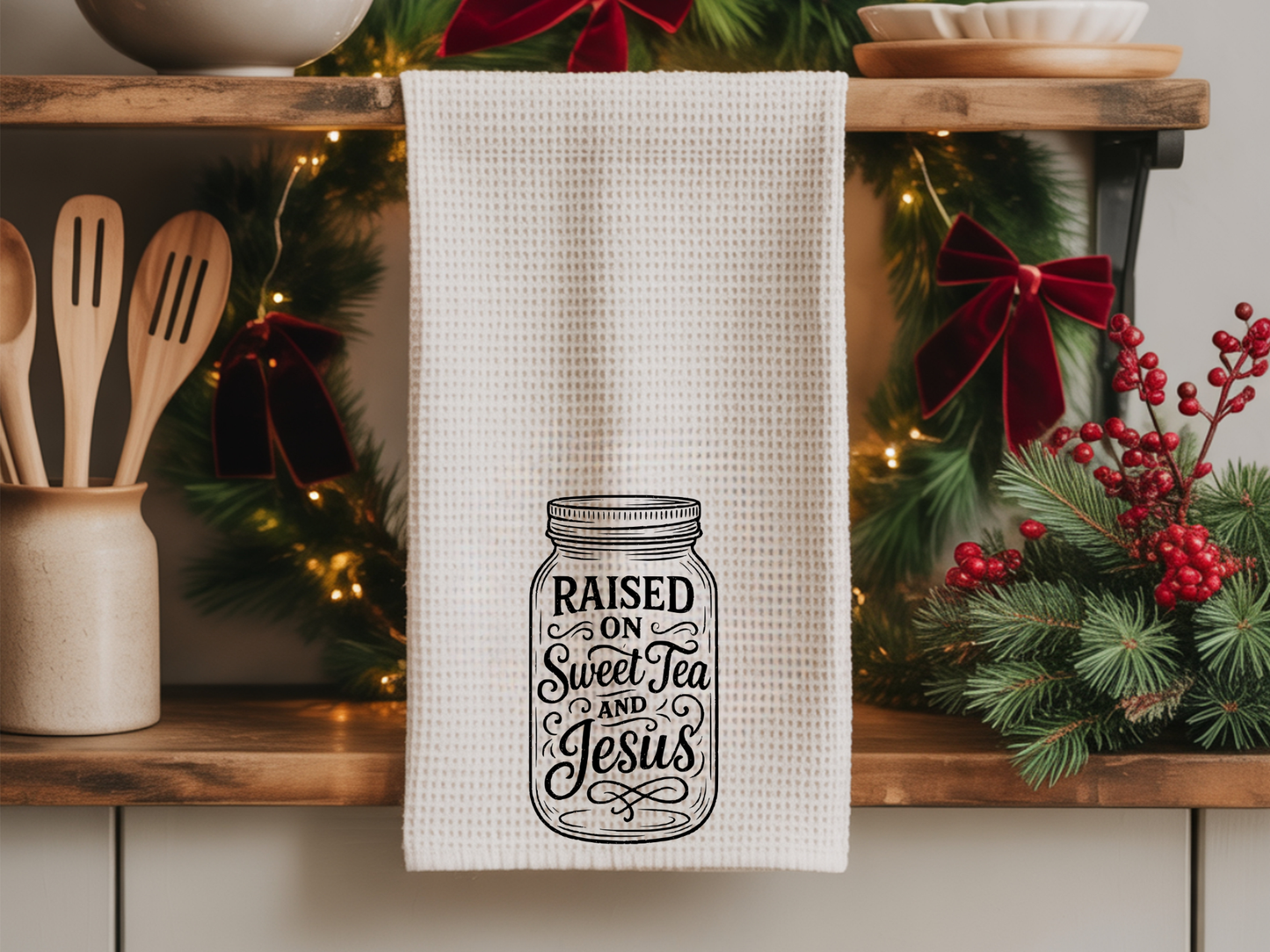 Waffle Weave Kitchen Towel (Raised on Sweet Tea and Jesus)