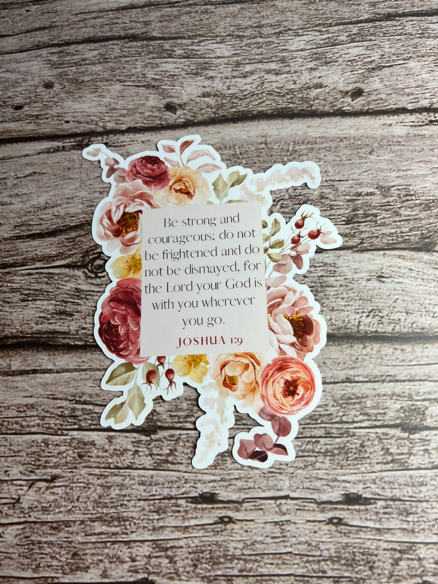 Joshua 1:9 Bible Verse Vinyl Sticker – Floral Christian Encouragement Sticker