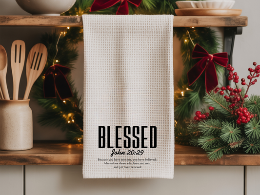 Waffle Weave Kitchen Towel (John 20:29-Blessed)