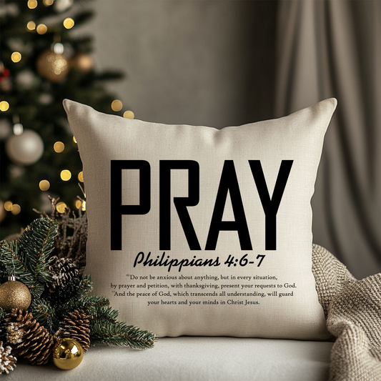 “PRAY” Philippians 4:6–7 Linen Throw Pillow | 18x18 | Christian Farmhouse Home Decor | Designed & Printed In-House by Prickly Petal Boutique