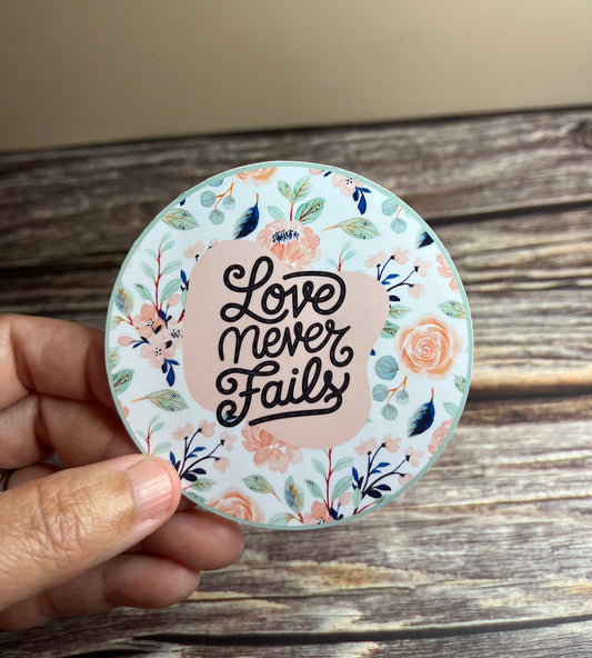 Love never fails vinyl sticker, 3”x3”