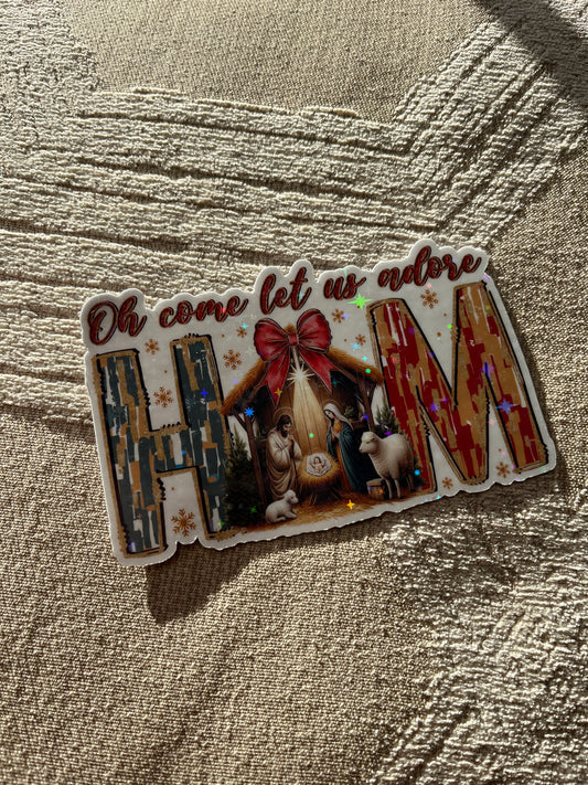 Let Us Adore Him Nativity Scene holographic Vinyl Sticker, 3"x4"