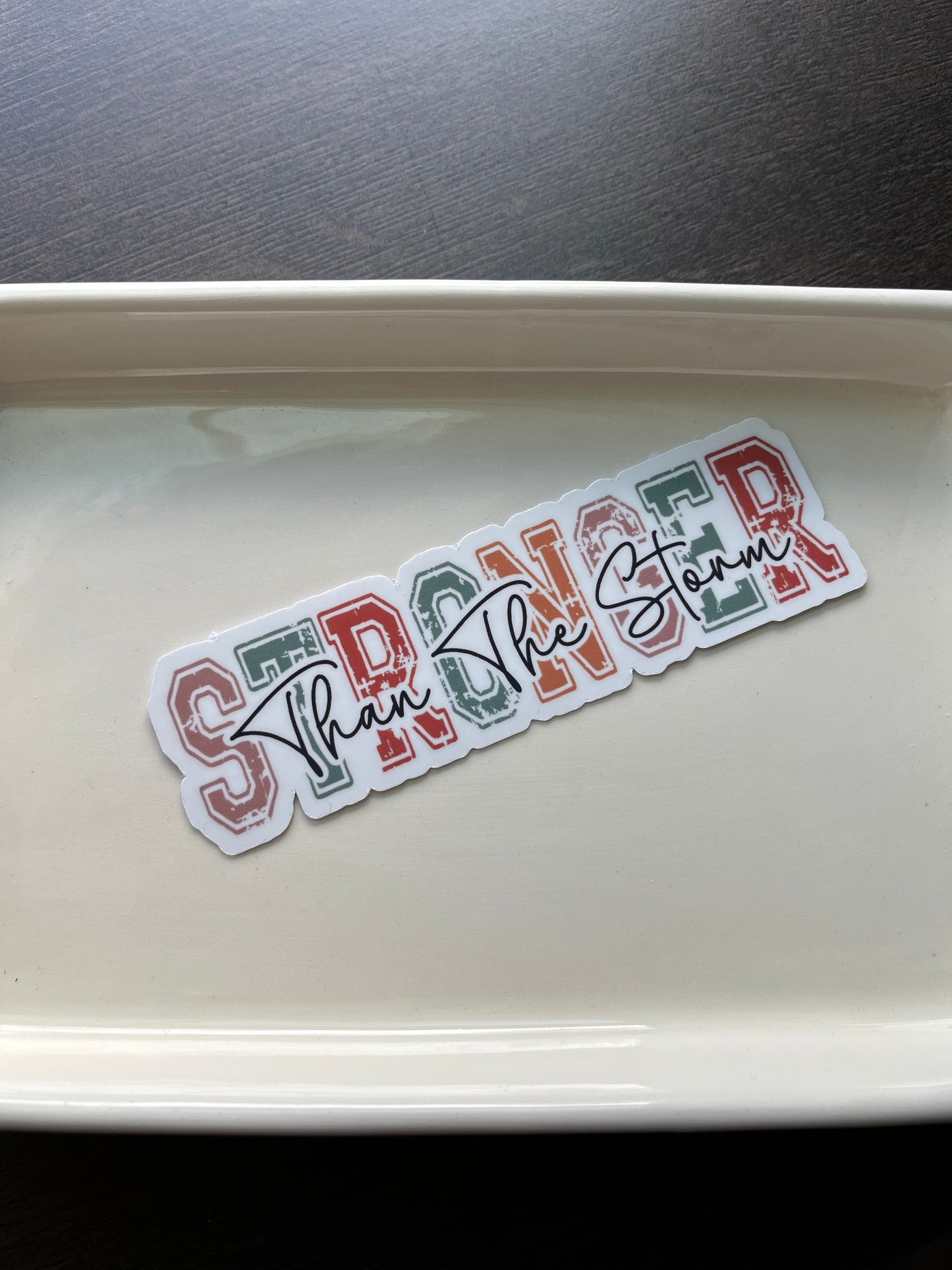 Stronger Than The Storm Vinyl Sticker Set, 3"x4"