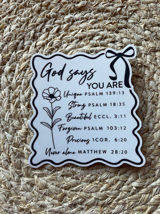 God Says You Are Vinyl Sticker Set, 3"x4"