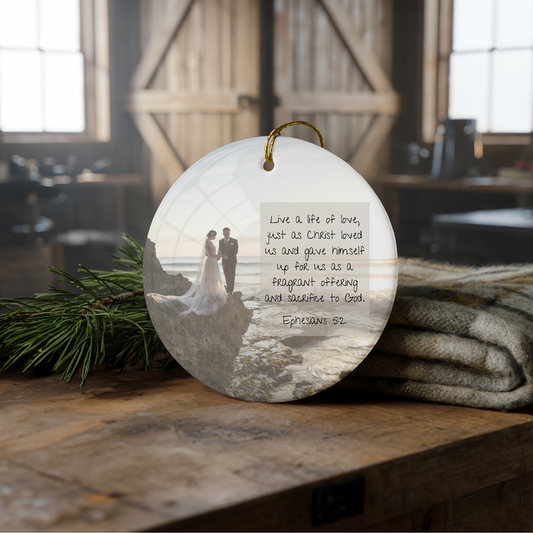 Personalized Ephesians 5:2 Ceramic Wedding Photo Ornament