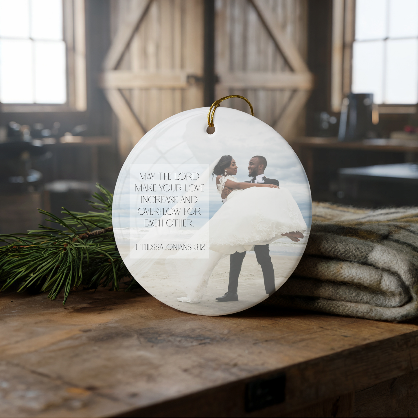 Personalized 1 Thessalonians 3:12 Ceramic Wedding Photo Ornament